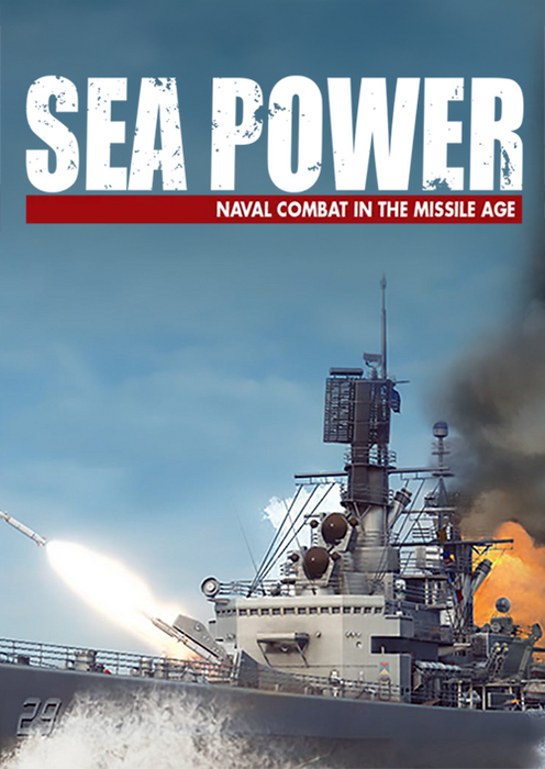 Sea Power – Naval Combat in the Missile Age